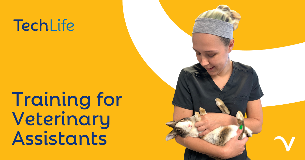 TechLife: Training for Veterinary Assistants