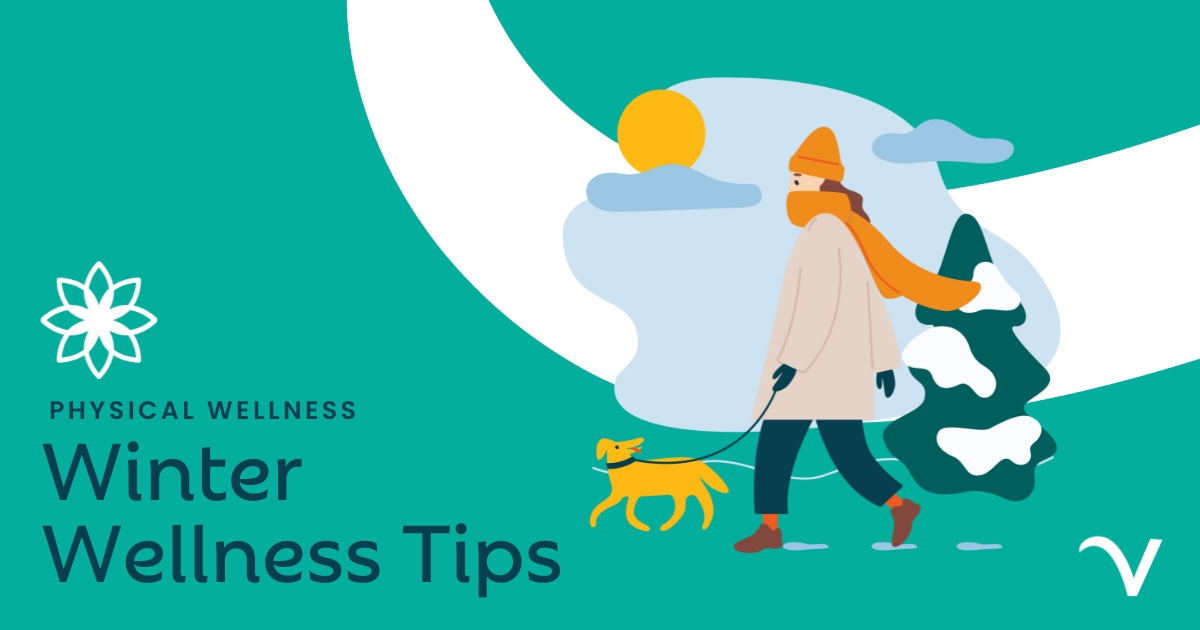 Physical Wellness: Winter Wellness Tips