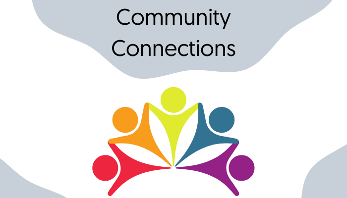 Community Connections - May Edition